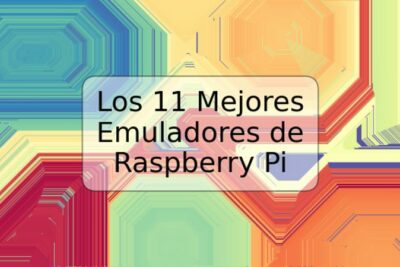 Los 11 Mejores Emuladores de Raspberry Pi