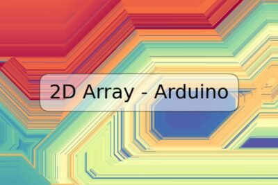 2D Array - Arduino
