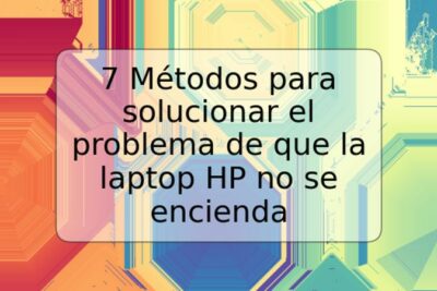 7 Métodos para solucionar el problema de que la laptop HP no se encienda