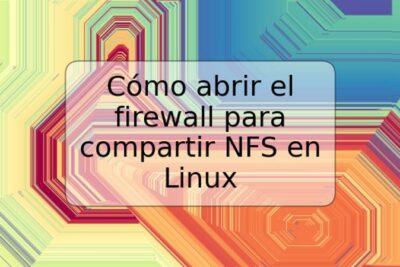 Cómo abrir el firewall para compartir NFS en Linux