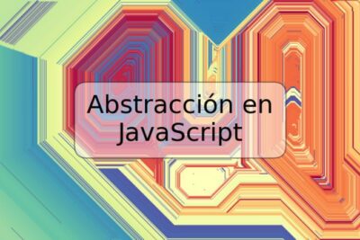 Abstracción en JavaScript