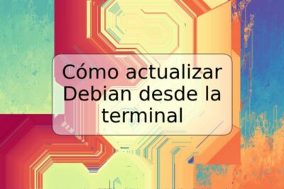 Cómo actualizar Debian desde la terminal