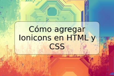 Cómo agregar Ionicons en HTML y CSS