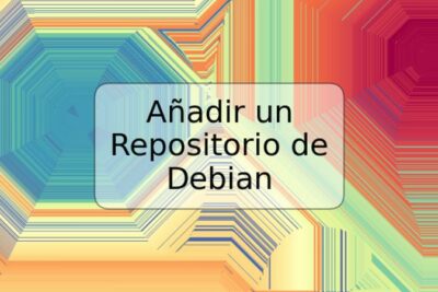 Añadir un Repositorio de Debian