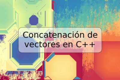 Concatenación de vectores en C++