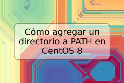 Cómo agregar un directorio a PATH en CentOS 8