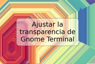 Ajustar la transparencia de Gnome Terminal