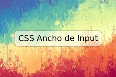 CSS Ancho de Input