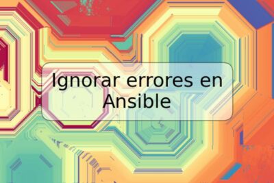 Ignorar errores en Ansible