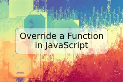 Override a Function in JavaScript