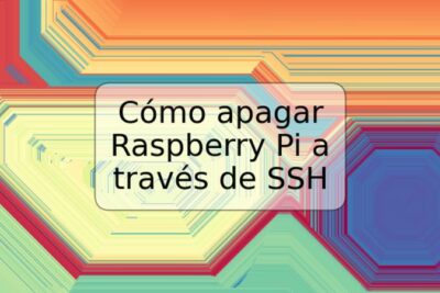 Cómo apagar Raspberry Pi a través de SSH