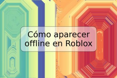 Cómo aparecer offline en Roblox