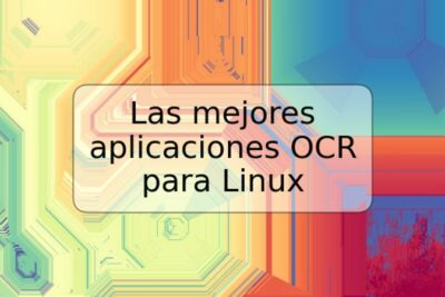 Las mejores aplicaciones OCR para Linux