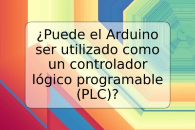 ¿Puede el Arduino ser utilizado como un controlador lógico programable (PLC)?