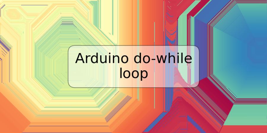 Arduino do-while loop