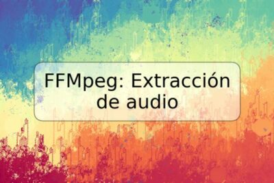FFMpeg: Extracción de audio