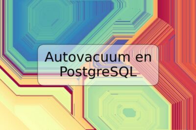 Autovacuum en PostgreSQL