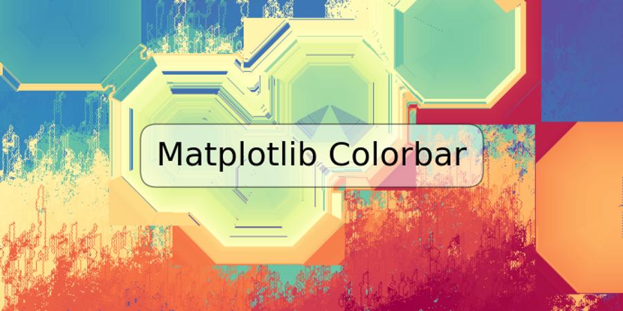 Matplotlib Colorbar