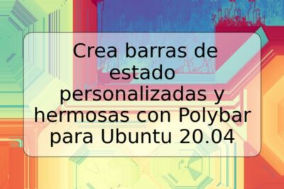 Crea barras de estado personalizadas y hermosas con Polybar para Ubuntu 20.04
