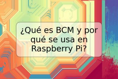 ¿Qué es BCM y por qué se usa en Raspberry Pi?