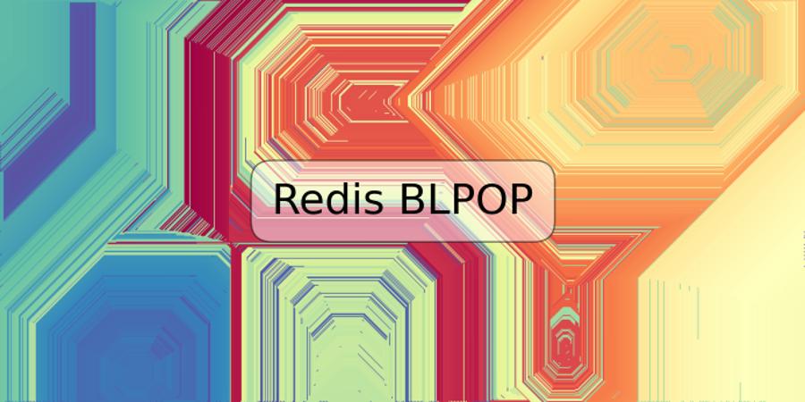 Redis BLPOP