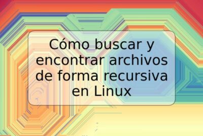 Cómo buscar y encontrar archivos de forma recursiva en Linux