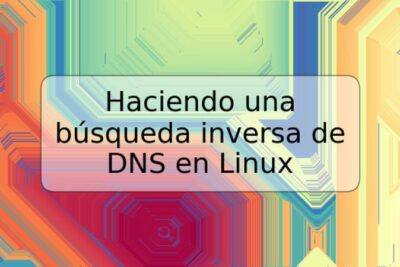 Haciendo una búsqueda inversa de DNS en Linux