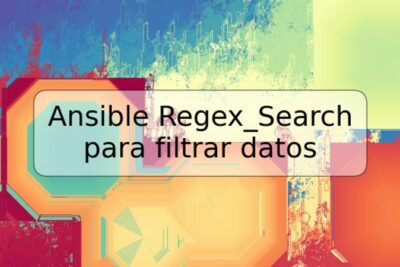 Ansible Regex_Search para filtrar datos