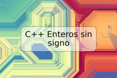 C++ Enteros sin signo
