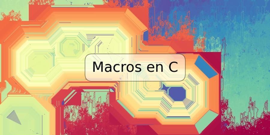 Macros en C