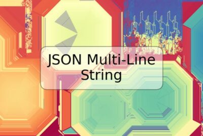 JSON Multi-Line String