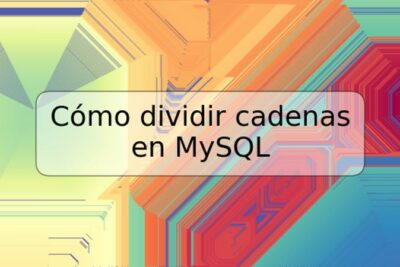 Cómo dividir cadenas en MySQL