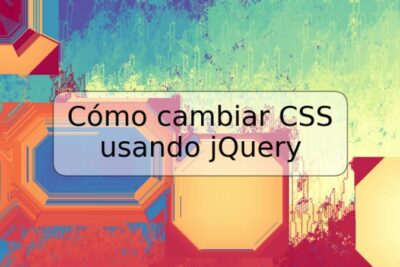 Cómo cambiar CSS usando jQuery