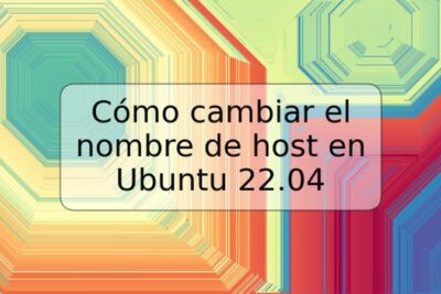 Cómo cambiar el nombre de host en Ubuntu 22.04