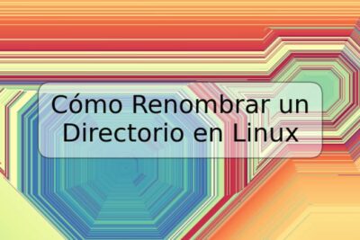 Cómo Renombrar un Directorio en Linux