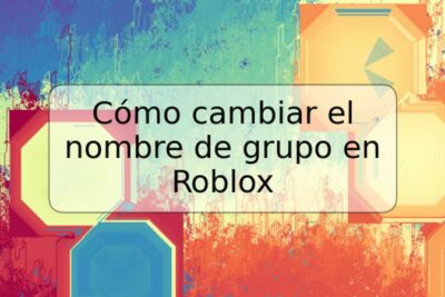 Cómo cambiar el nombre de grupo en Roblox