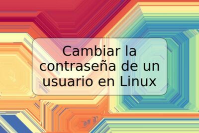 Cambiar la contraseña de un usuario en Linux