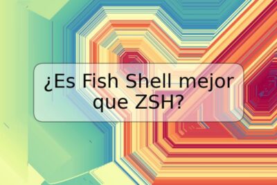 ¿Es Fish Shell mejor que ZSH?