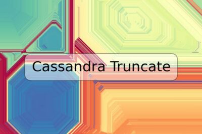 Cassandra Truncate