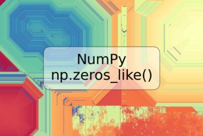 NumPy np.zeros_like()
