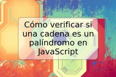 Cómo verificar si una cadena es un palíndromo en JavaScript