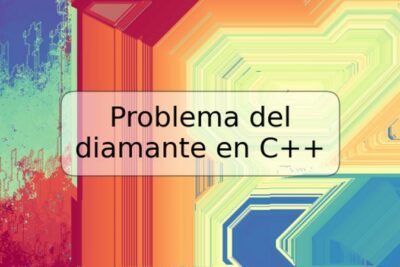 Problema del diamante en C++