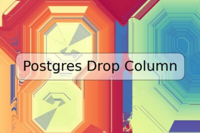 Postgres Drop Column