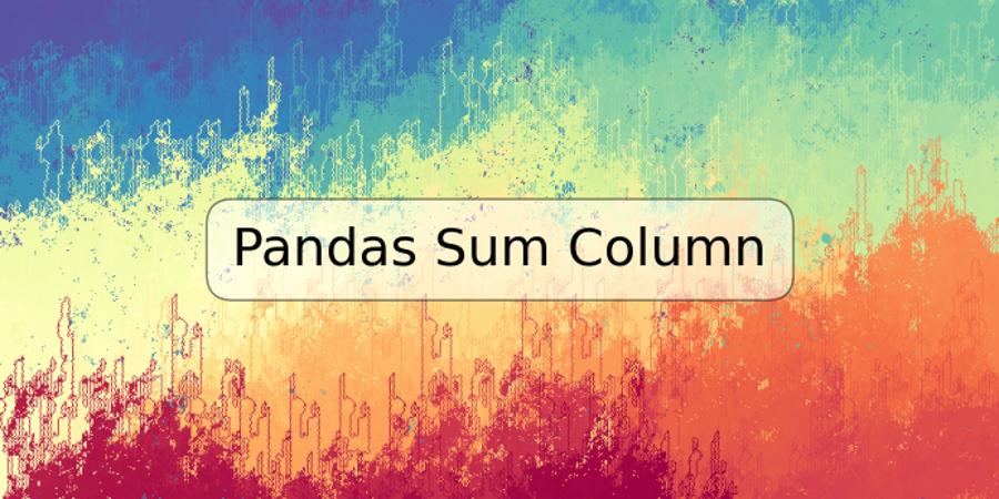 pandas-sum-column-trspos