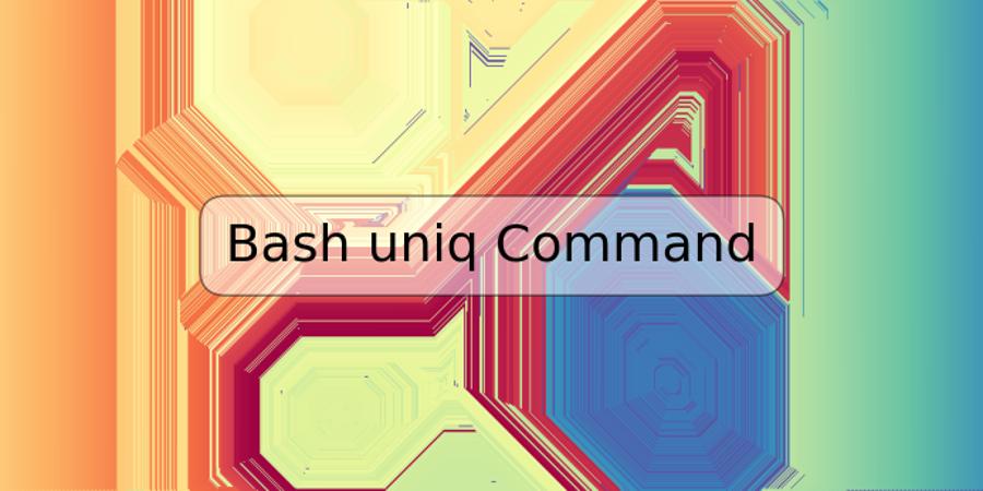 Bash uniq Command