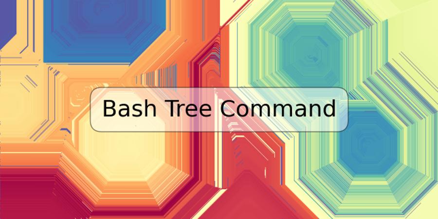 Bash Tree Command