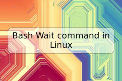 Bash Wait command in Linux