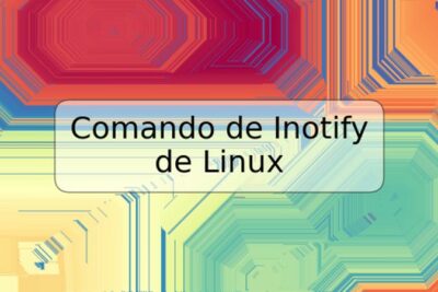 Comando de Inotify de Linux