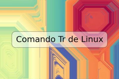 Comando Tr de Linux