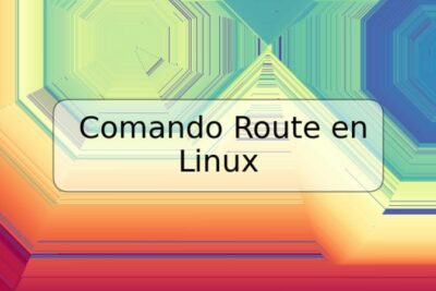 Comando Route en Linux